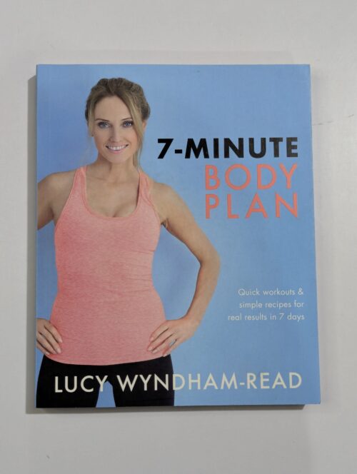 Fitness book cover — 7-Minute Body Plan by Lucy Wyndham-Read — 7 minute workouts for weight loss and toning, simple healthy recipes