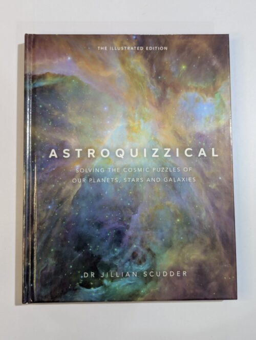 Illustrated astronomy book cover — Astroquizzical by Dr Jillian Scudder — answering space questions about our solar system and beyond