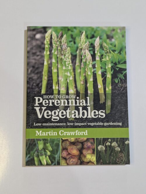 Martin Crawford's perennial vegetable gardening book cover — How to Grow Perennial Vegetables — low-maintenance, low-impact, sustainable food growing guide