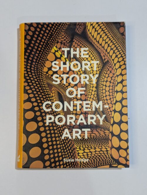 Susie Hodge contemporary art guide cover — The Short Story of Contemporary Art — essential pocket guide to art from 1960s to today