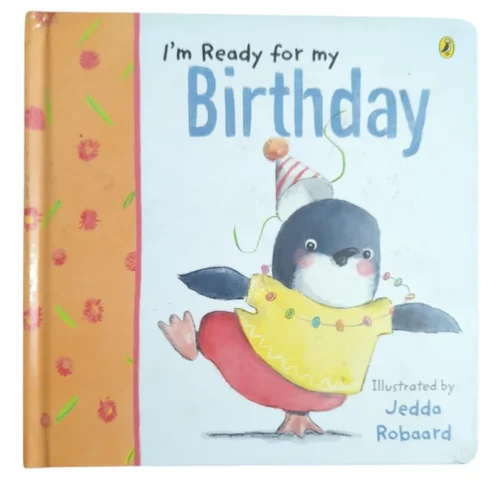 I'm Ready for My Birthday by Jedda Robaard is a sweet lift-the-flap board book that helps toddlers understand and get excited about birthday parties