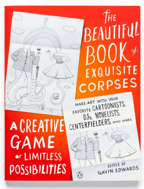 The Beautiful Book of Exquisite Corpses book cover edited by Gavin Edwards featuring surreal collaborative artwork