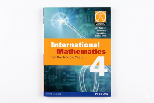 International Mathematics for the Middle Years book cover by Alan McSeveny, Rob Conway, Steve Wilkes, and Michael Smith published by Pearson