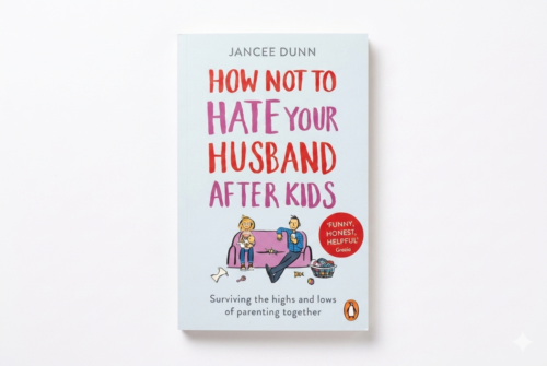 How Not to Hate Your Husband After Kids
