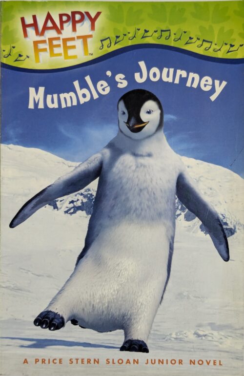 *Happy Feet junior novel cover by Price Stern Sloan — movie tie-in book featuring Mumble the tap dancing penguin for ages 7 to 10*
