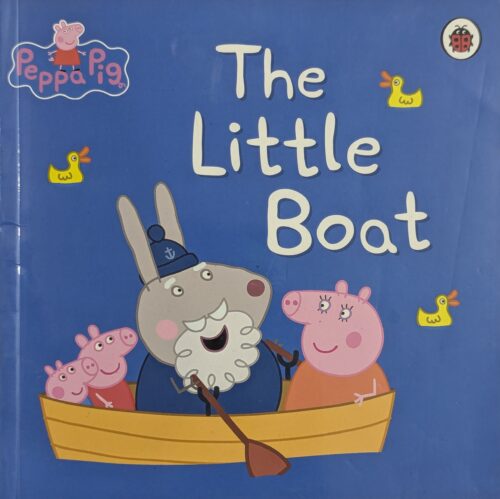 Peppa Pig The Little Boat book cover — Peppa and family on a boating adventure — picture book for ages 2 to 5