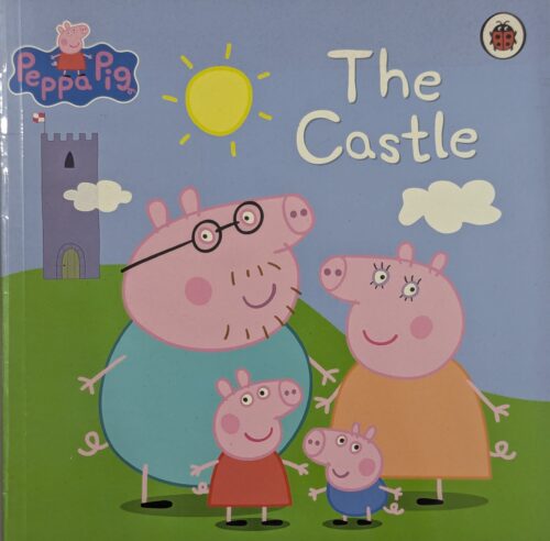 Peppa Pig The Castle book cover — Peppa and family exploring a castle — picture book for ages 2 to 5