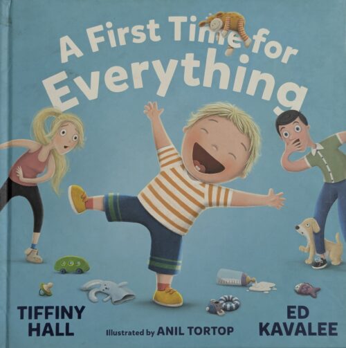 A First Tiffany Hall book cover illustrated by Anil Tortop published by Kavalee — picture book for young readers