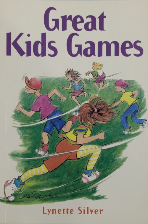 Great Kids Games book by Lynette Silver — fun and creative games for children of all ages