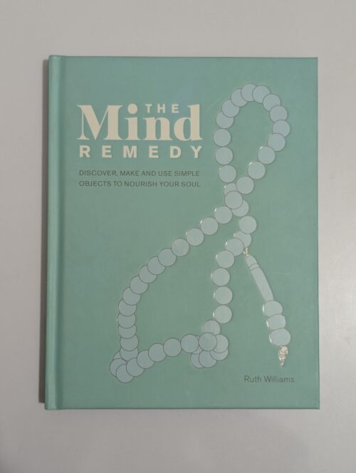 The Mind Remedy book cover by Ruth Williams featuring dream catchers and worry beads, published by Leaping Hare Press